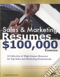 Sales & Marketing Resumes for $100,000 Careers libro in lingua di Kursmark Louise M.