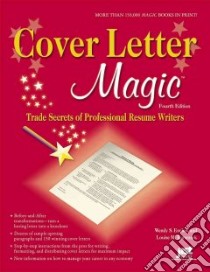 Cover Letter Magic libro in lingua di Enelow Wendy, Kursmark. Louise