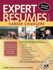Expert Resumes for Career Changers libro in lingua di Enelow Wendy S., Kursmark Louise M.