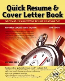 The Quick Resume & Cover Letter Book libro in lingua di Farr Michael