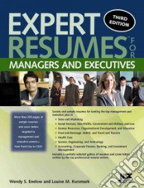 Expert Resumes for Managers and Executives libro in lingua di Enelow Wendy S., Kursmark Louise M.
