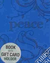Peace libro in lingua di Kaufman Lois (COM), Paulding Barbara (INT)