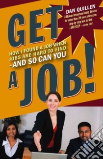Get a Job! libro in lingua di Quillen Dan