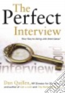 The Perfect Interview libro in lingua di Quillen Dan