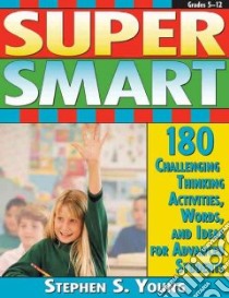 Super Smart libro in lingua di Young Stephen S.