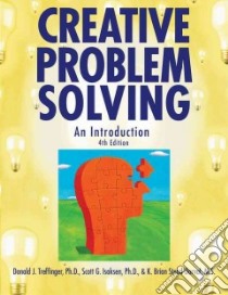 Creative Problem Solving libro in lingua di Treffinger Donald J., Isaksen Scott G., Stead-dorval K. Brian