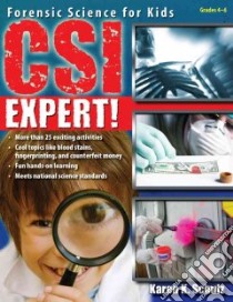 CSI Expert! libro in lingua di Schulz Karen K., Parker David (ILT)