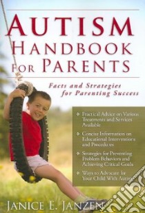 Autism Handbook for Parents libro in lingua di Janzen Janice E.