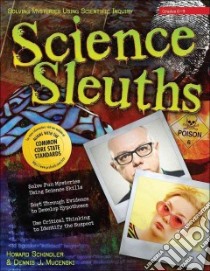 Science Sleuths libro in lingua di Schindler Howard, Mucenski Dennis J.