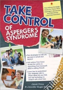 Take Control of Asperger's Syndrome libro in lingua di Price Janet, Fisher Jennifer Engel