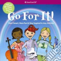 Go For It! libro in lingua di American Girl