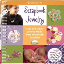 Scrapbook Jewelry libro in lingua di American Girl (COR)