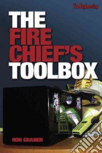 The Fire Chief's Tool Box libro in lingua di Graner Ron