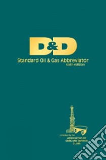 D&d Standard Oil & Gas Abbreviator libro in lingua di Association of Desk & Derrick Clubs (COM)