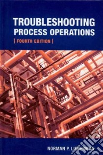 Troubleshooting Process Operations libro in lingua di Lieberman Norman P.