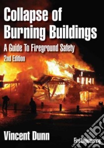 Collapse of Burning Buildings libro in lingua di Dunn Vincent