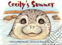 Cecily's Summer libro in lingua di Lincoln Nan, Wynne Patricia J. (ILT)