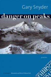Danger On Peaks libro in lingua di Snyder Gary