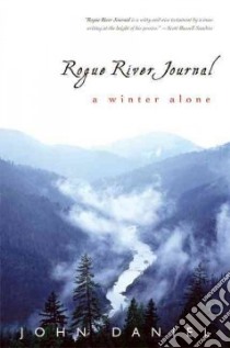 Rogue River Journal libro in lingua di Daniel John