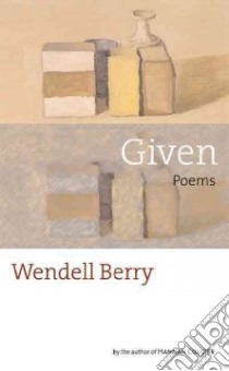 Given libro in lingua di Berry Wendell