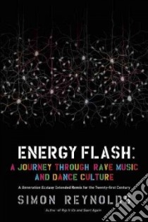 Energy Flash libro in lingua di Reynolds Simon