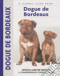 Dogue De Bordeaux libro in lingua di Janish Joseph