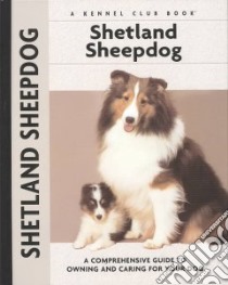 Shetland Sheepdog libro in lingua di Schwartz Charlotte