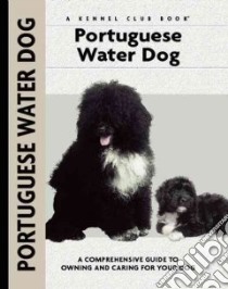 Portuguese Water Dog libro in lingua di Correa Paolo, Johnson Carol Ann (PHT), Taylor Karen (PHT)