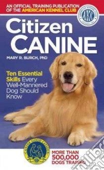 Citizen Canine libro in lingua di Burch Mary R.