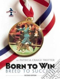 Born to Win libro in lingua di Trotter Patricia Craige