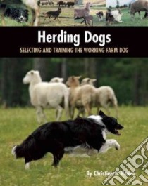 Herding Dogs libro in lingua di Renna Christine Hartnagle