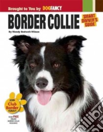 Border Collie libro in lingua di Bedwell-wilson Wendy