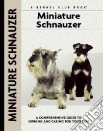Miniature Schnauzer libro in lingua di Lee Muriel P.