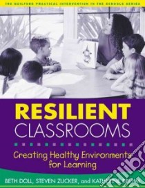 Resilient Classrooms libro in lingua di Doll Beth, Zucker Steven, Brehm Katherine