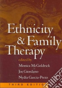 Ethnicity & Family Therapy libro in lingua di McGoldrick Monica (EDT), Giordano Joseph (EDT), Garcia-Preto Nydia (EDT)