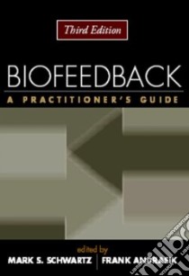 Biofeedback libro in lingua di Schwartz Mark S. (EDT), Andrasik Frank (EDT)
