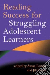 Reading Success for Struggling Adolescent Learners libro in lingua di Lenski Susan (EDT), Lewis Jill (EDT)