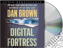 Digital Fortress (CD Audiobook) libro in lingua di Brown Dan, Sabath Bruce (NRT)