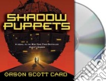 Shadow Puppets (CD Audiobook) libro in lingua di Card Orson Scott, Birney David, Rudnicki Stefan
