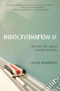 Indoctrination U libro in lingua di Horowitz David