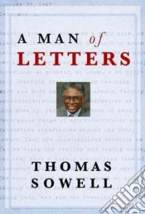 A Man of Letters libro in lingua di Sowell Thomas