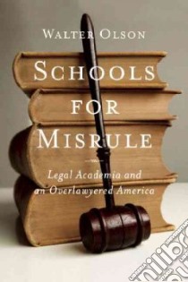 Schools for Misrule libro in lingua di Olson Walter
