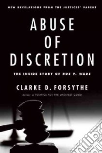 Abuse of Discretion libro in lingua di Forsythe Clarke D.