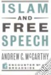 Islam and Free Speech libro in lingua di Mccarthy Andrew C