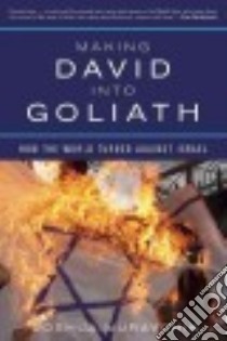 Making David into Goliath libro in lingua di Muravchik Joshua