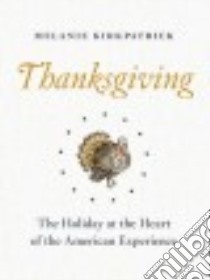 Thanksgiving libro in lingua di Kirkpatrick Melanie