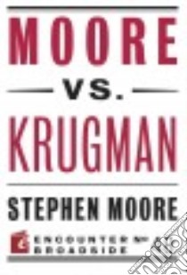 Moore vs. Krugman libro in lingua di Moore Stephen