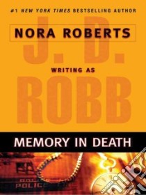 Memory in Death libro in lingua di Robb J. D.