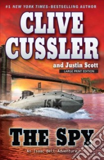 The Spy libro in lingua di Cussler Clive, Scott Justin