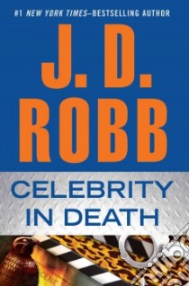 Celebrity in Death libro in lingua di Robb J. D.